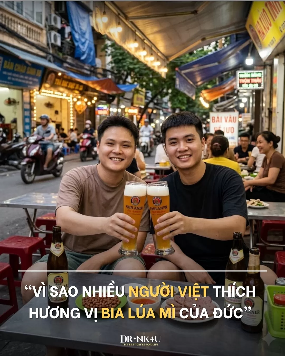 VÌ SAO NHIỀU NGƯỜI VIỆT THÍCH BIA LÚA MÌ ĐỨC ?